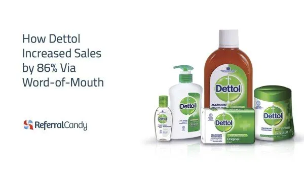 How Dettol Increased Sales by 86% Via Word-of-Mouth