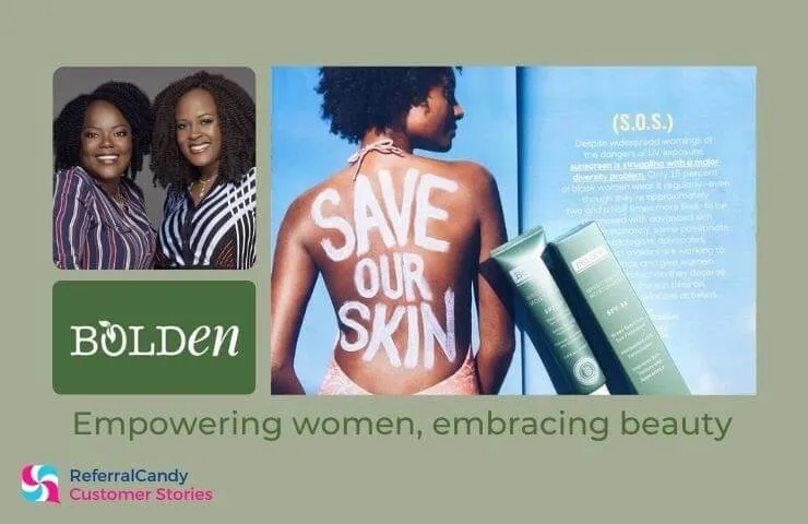 ReferralCandy Customer Stories - Bolden USA: Embracing Beauty, Empowering Women