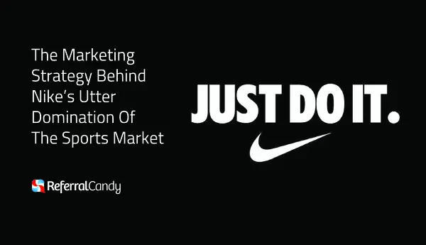 Nike’s Marketing Strategy: You Should Be (Just) Doing it Too
