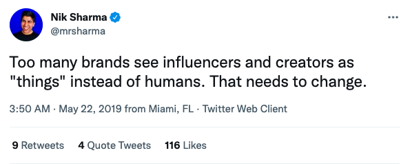 Too many brands see influencers and creators as "things" instead of humans. That needs to change.